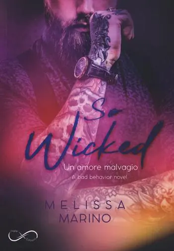 Sconto So wicked. A bad behavior novel. Vol. 3