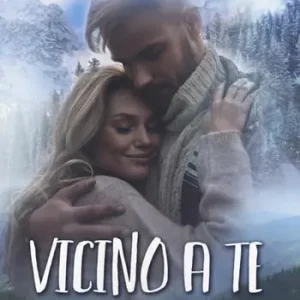 Acquista Ora Vicino a te. Un amore ad alta quota. Vol. 1