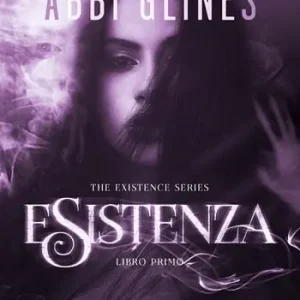Vendita Finale Esistenza. The Existence series. Vol. 1