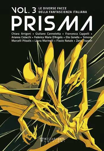 Promo Stagionale Prisma. Le diverse facce della fantascienza italiana. Vol. 3