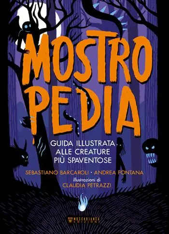 Mostropedia. Guida illustrata alle creature più spaventose. Ediz. a colori Soddisfatti O Rimborsati