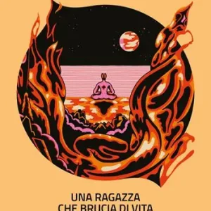 Una ragazza che brucia di vita Ultima Occasione