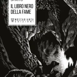 Ultime Pezzi Il libro nero della fame