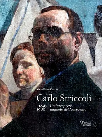Prezzo Basso Carlo Striccoli (1897-1980). Un interprete inquieto del Novecento. Ediz. illustrata