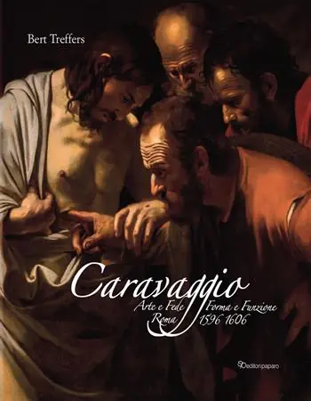 Caravaggio. Arte e fede. Forma e funzione. Roma 1596-1606. Ediz. a colori Offerta Del Giorno
