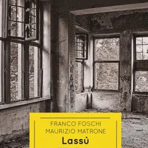 Offerta Lassù all‘inferno