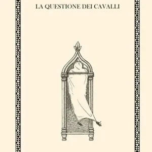 La questione dei cavalli Compra Online