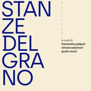 Spedizione Espresso Le stanze del grano. Raccontare il paesaggio un laboratorio fra Savena e Sambro