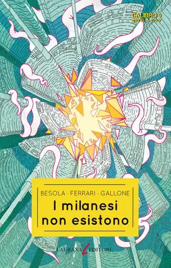 Offerta Speciale I milanesi non esistono