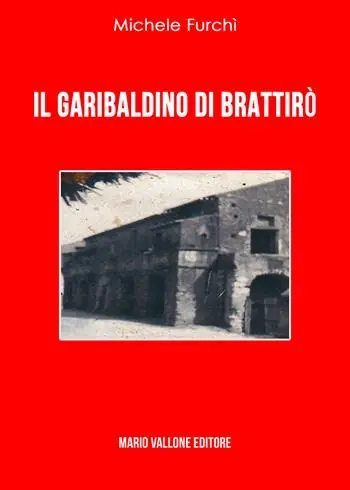 Nuovo Arrivo Il garibaldino di Brattirò