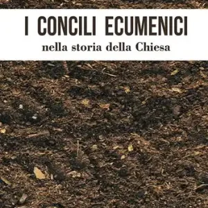 I concili ecumenici nella storia della Chiesa Occasione