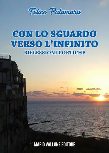 Con lo sguardo verso l‘infinito... Riflessioni poetiche Vendita Finale