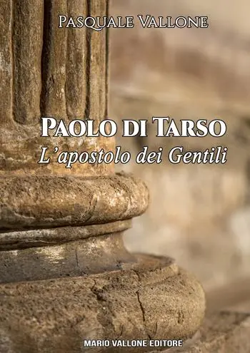 Soddisfatti O Rimborsati Paolo di Tarso. L’apostolo dei gentili