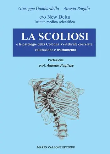 La scoliosi e le patologie della colonna vertebrale correlate valutazione e trattamento Professionale
