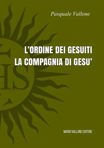 Prezzo Conveniente L‘ordine dei Gesuiti. La Compagnia di Gesù
