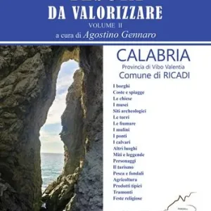 Tesori da valorizzare - vol II. Calabria - Provincia di Vibo Valentia - Comune di Ricadi Compra Oggi Stesso