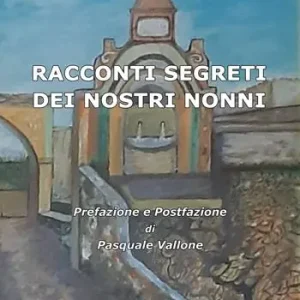 Ordina Subito Racconti segreti dei nostri nonni