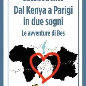 Prezzo Conveniente Dal Kenya a Parigi in due sogni. Le avventure di Bes