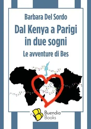 Prezzo Conveniente Dal Kenya a Parigi in due sogni. Le avventure di Bes