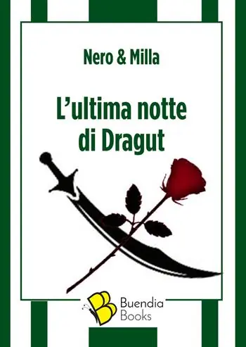 L‘ultima notte di Dragut Esclusivo