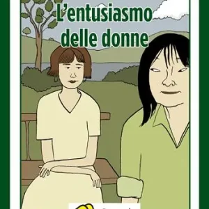 Ultima Occasione L‘entusiasmo delle donne