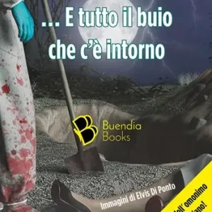 Ordina Subito E tutto il buio che c‘è intorno