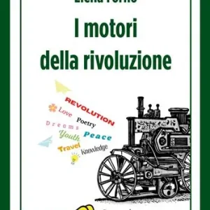 I motori della rivoluzione Occasione Imperdibile