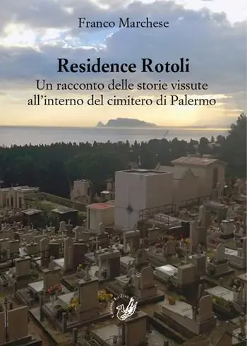 Promozione Residence Rotoli. Un racconto delle storie vissute all‘interno del cimitero di Palermo
