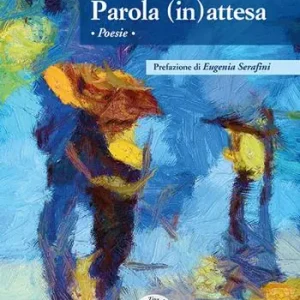 Parola (in)attesa Must-Have