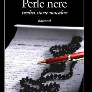 Nuova Collezione Perle nere. Tredici storie macabre