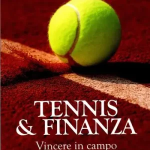 Tennis & Finanza Affare