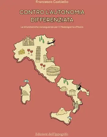 Contro l‘autonomia differenziata. Le drammatiche conseguenze per il Mezzogiorno d‘Italia Ordina Subito