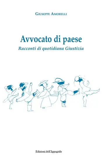 Di Tendenza Avvocato di paese. Racconti di quotidiana giustizia