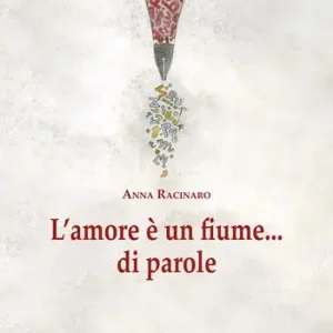 L‘amore è un fiume...di parole Ultimissimo Modello