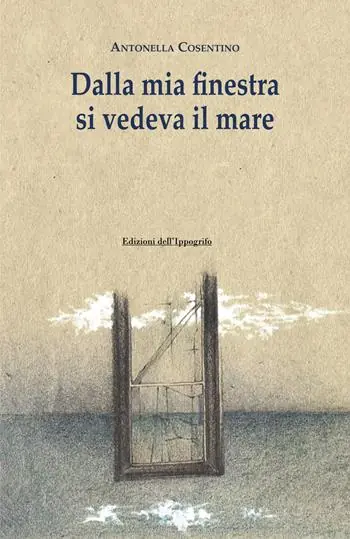 Più Venduto Dalla mia finestra si vedeva il mare