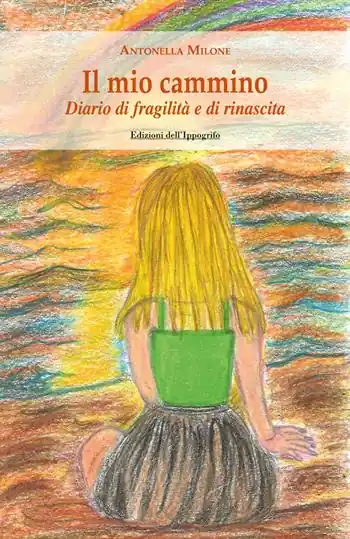 Prezzo Scontato Il mio cammino. Diario di fragilità e di rinascita