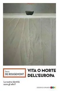Di Tendenza Vita o morte dell‘europa