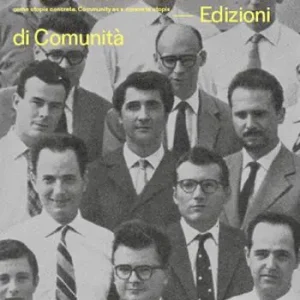 Acquista Ora Universo Olivetti. Comunità come utopia concreta. Catalogo della mostra. Ediz. italiana e inglese