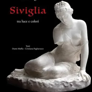 Siviglia. Tra luce e colori. Ediz. illustrata Offerta Del Giorno