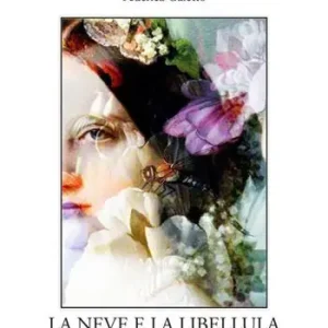 Sconto La neve e la libellula