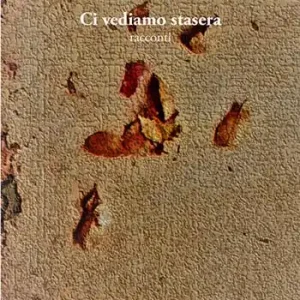 Nuovo Arrivo Ci vediamo stasera
