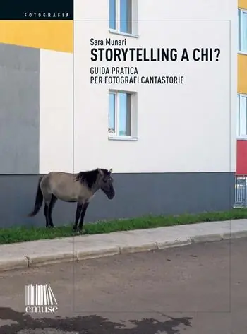 Di Tendenza Storytelling a chi? Guida pratica per fotografi cantastorie