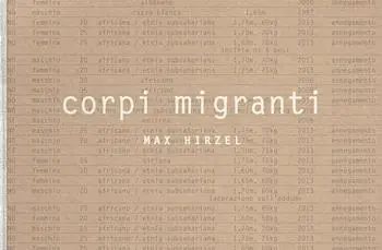 Corpi migranti. Ediz. illustrata Saldi