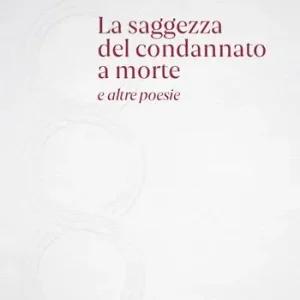 La saggezza del condannato a morte e altre poesie Promo Stagionale