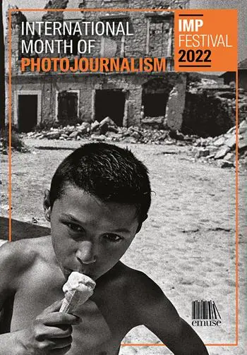 Prezzo Basso IMP. International Month of Photojournalism 2022. Ediz. italiana e inglese