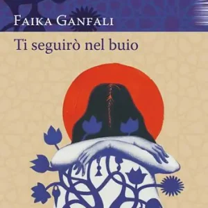 Sconto Ti seguirò nel buio
