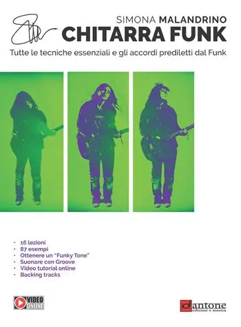 Chitarra funk. Tutte le tecniche essenziali e gli accordi prediletti dal funk Ultimissimo Modello
