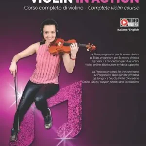 Promo Stagionale Violin in action. Corso completo di violino. Ediz. italiana e inglese