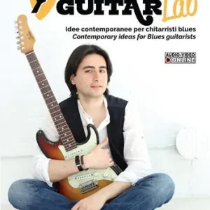Sconto Guitarlab. Metodo. Idee contemporanee per chitarristi blues-Contemporary ideas for blues guitarists. Ediz. bilingue