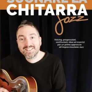 Solo Oggi Suonare la chitarra jazz. Accordi, triadi, scale, esempi armonici e melodici tipici della chitarra jazz, video online